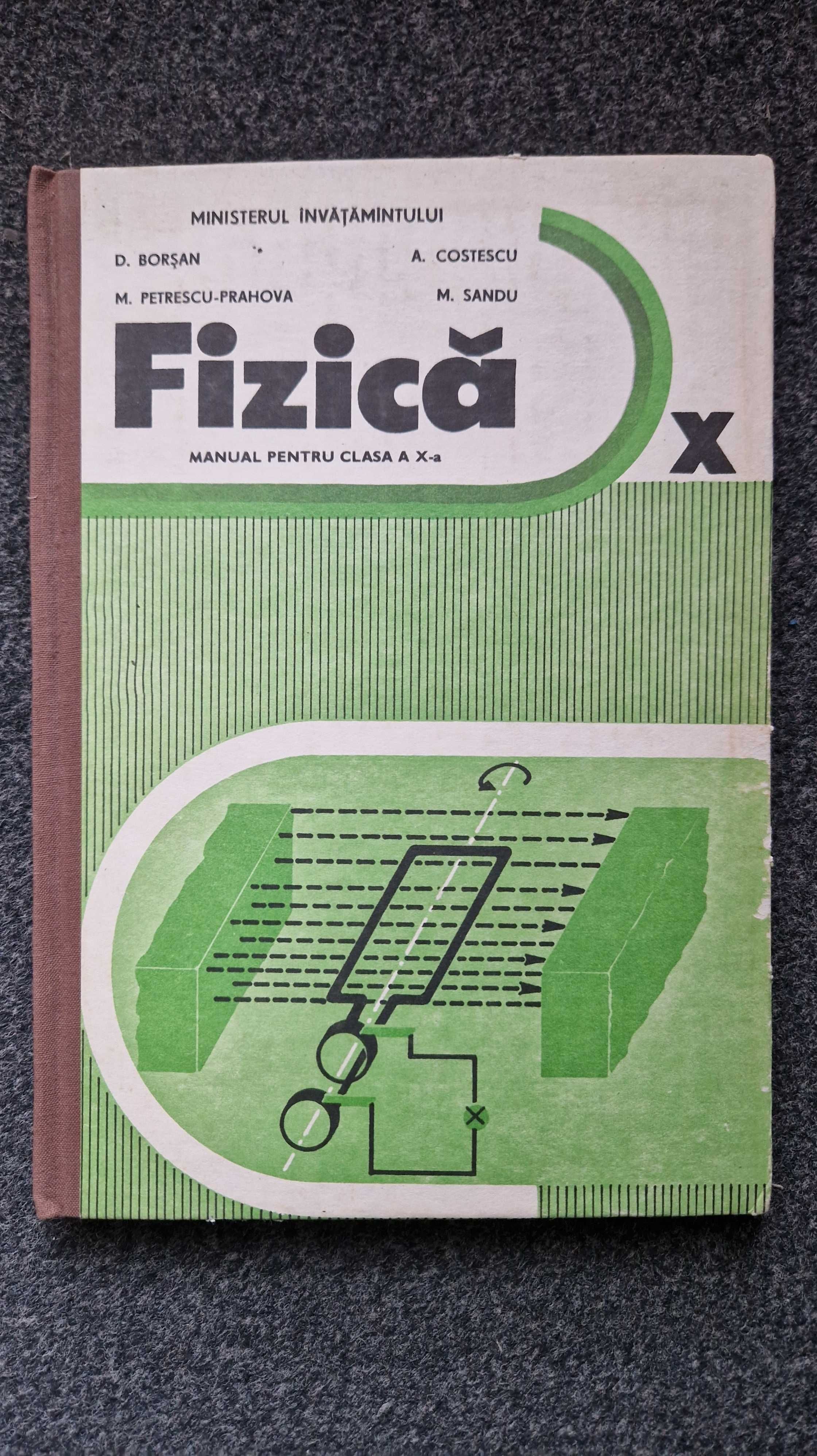 FIZICA Manual pentru clasa a X-a - Gherbanovschi, Borsan, Costescu