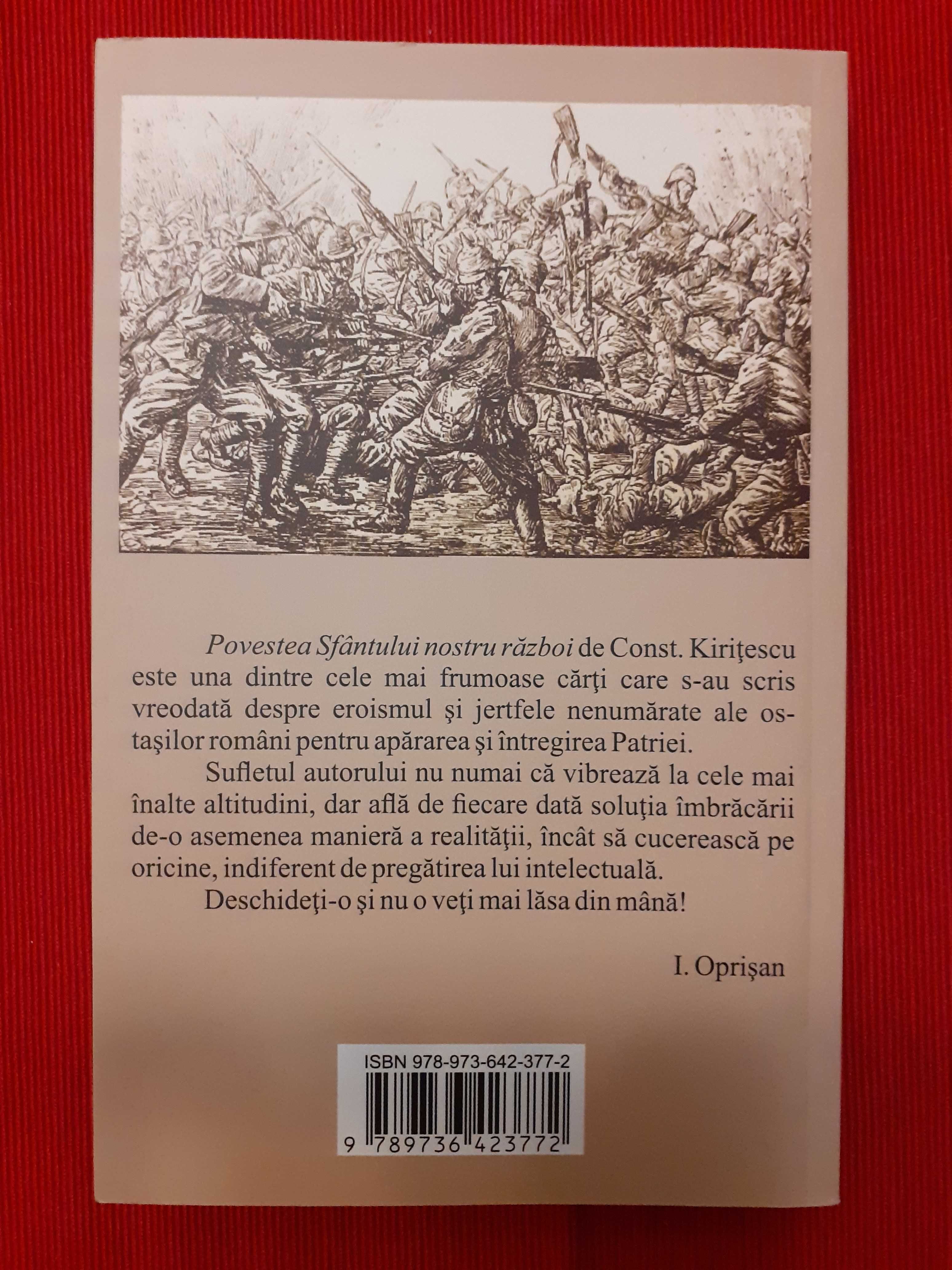 Constantin Kirițescu - Povestea sfântului nostru război