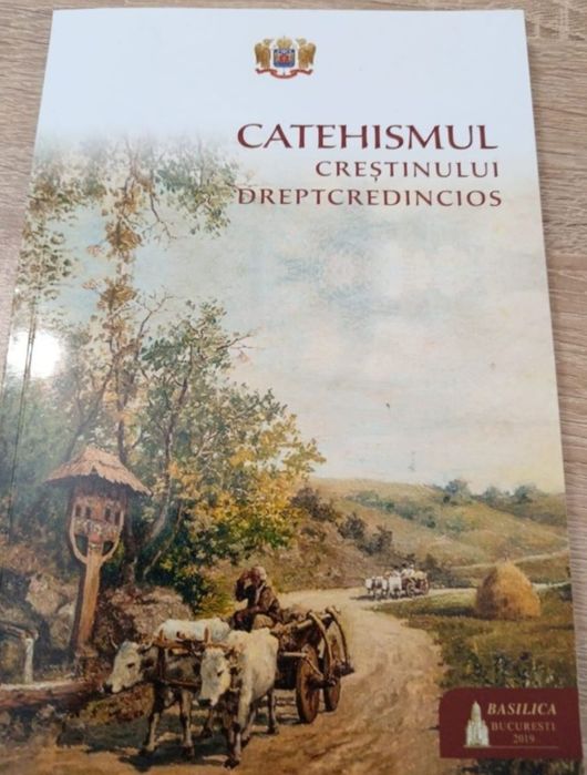 Catehismul Creștinului Dreptcredincios.Carte noua.