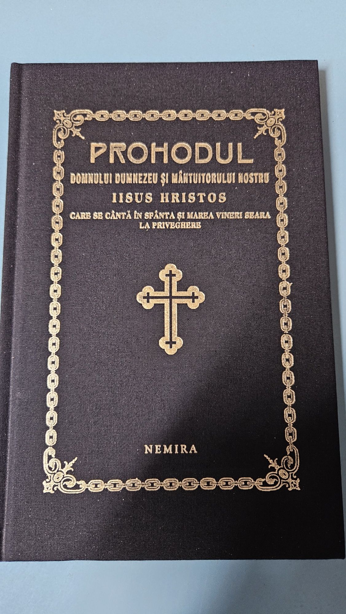 Prohodul Domnului Dumnezeu și Mântuitorului Nostru Iisus Hristos