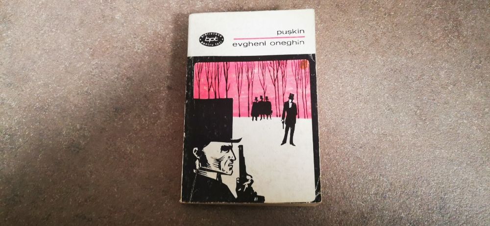 Evgheni Oneghin - Puskin - Editura pentru literatura – 1967