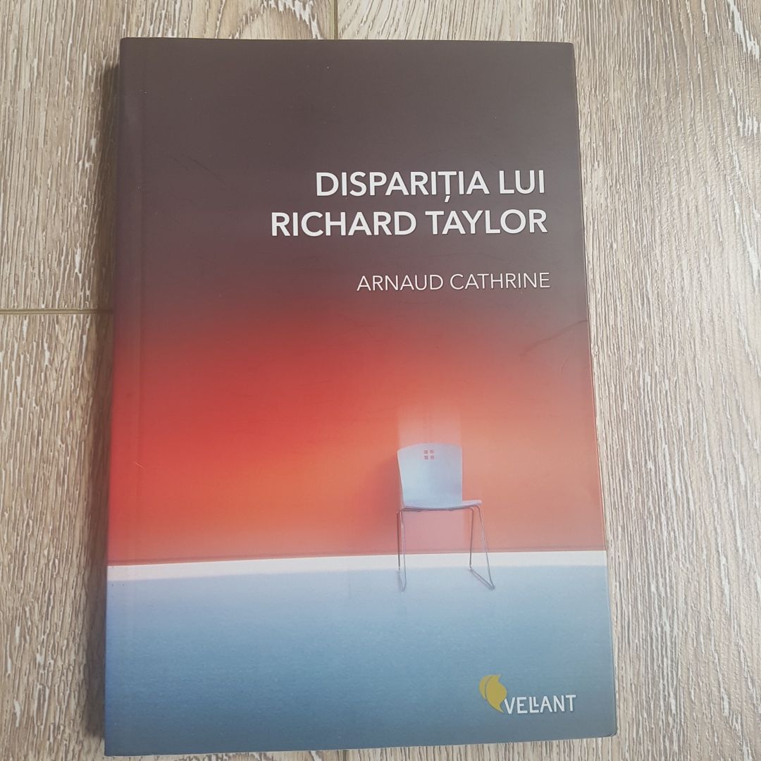 Disparitia lui Richard Taylor - Arnaud Cathrine