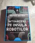 Întoarcerea pe insula roboților – Peter Brown
