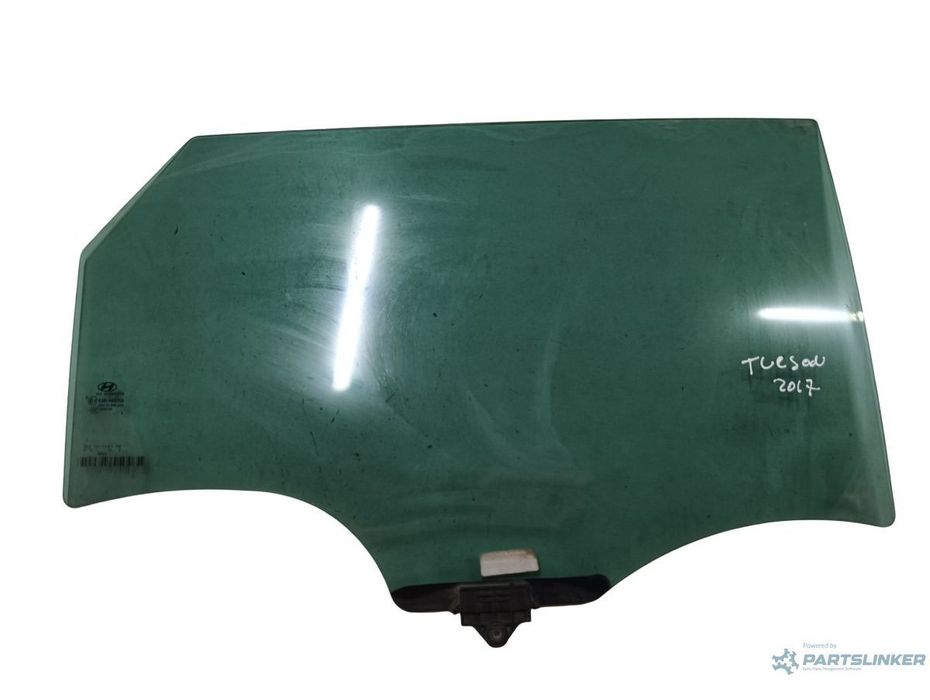 Geam  dreapta spate HYUNDAI TUCSON III TLE  2015 - >