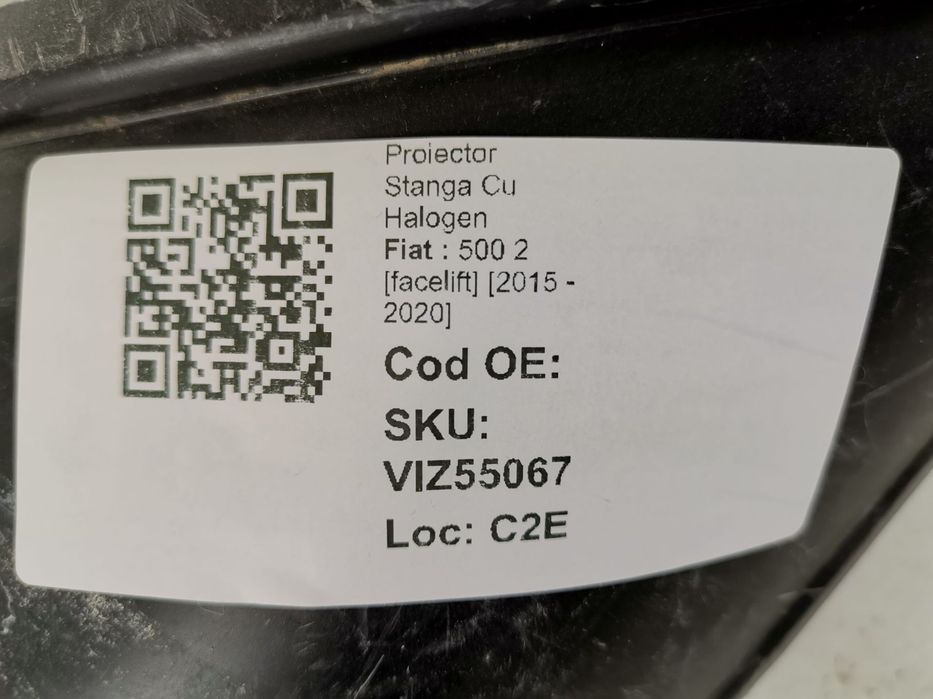 Proiector Stanga Cu Halogen Fiat  500 2 [facelift] [2015 - 2020] Origi