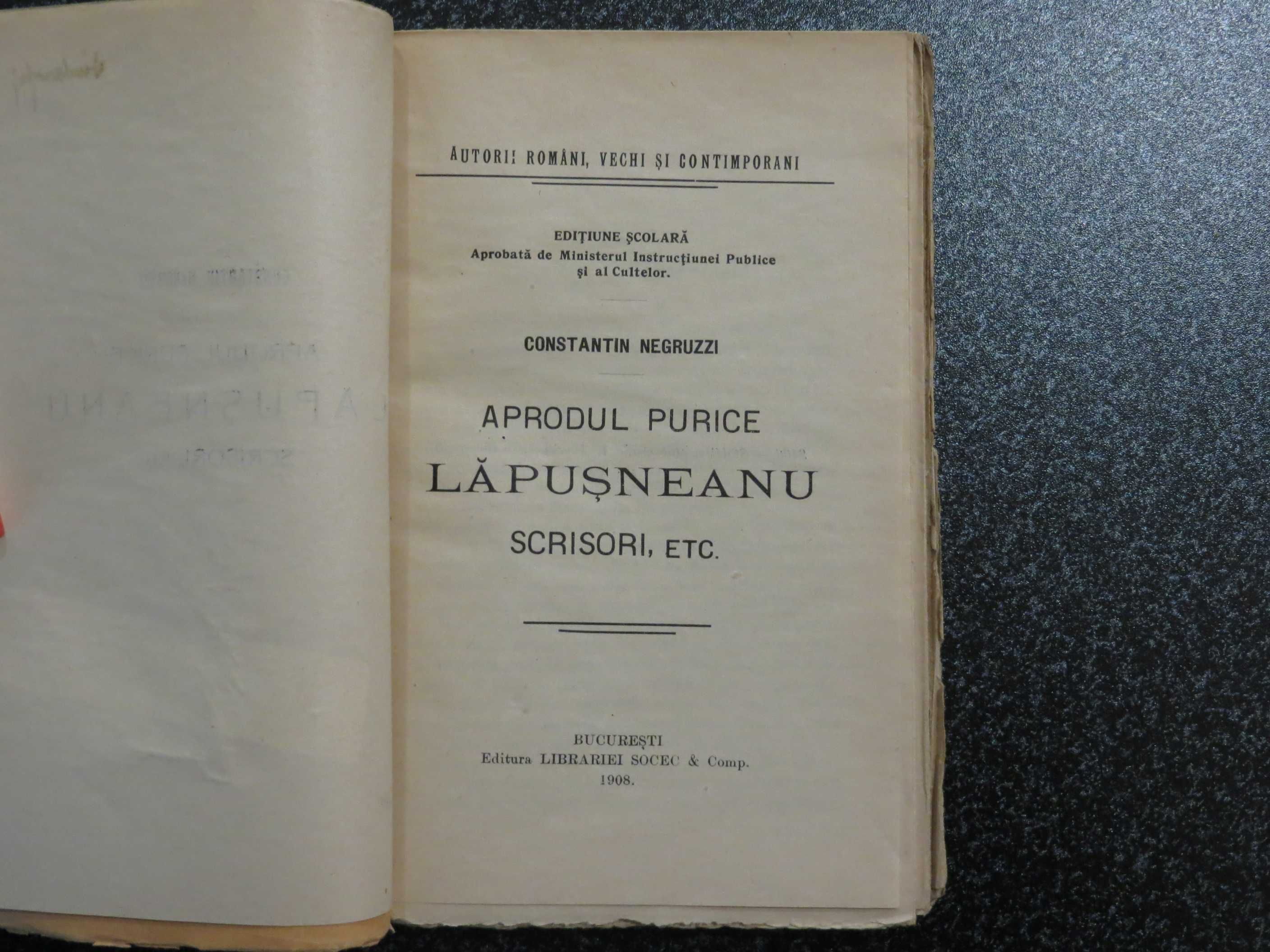 Aprodul Purice , Lapusneanu , scrisori ,etc. Constantin Negruzzi 1908