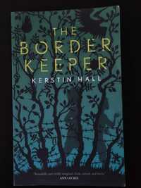 The Border Keeper, Kerstin Hall