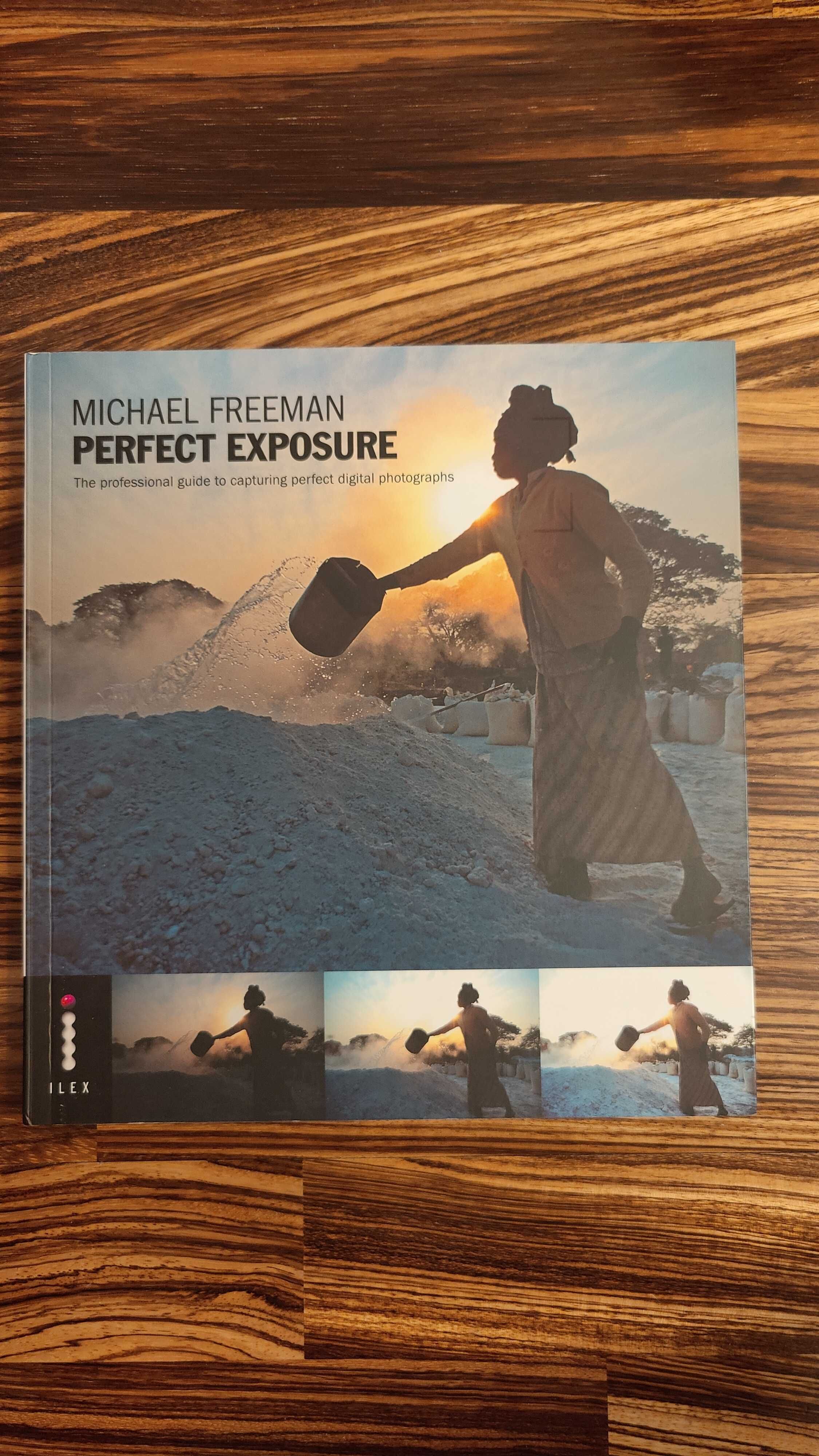 Perfect Exposure Michael Freeman