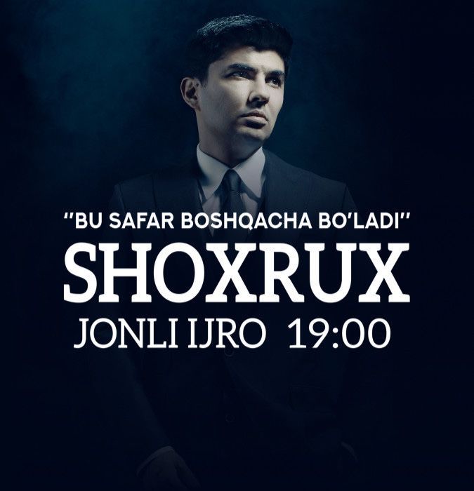 Билет на концерт Shoxrux, Shoxrux билет, Шохрух