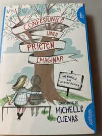 Cartea “Confesiunile unui prieten imaginar”-Michelle Cuevas