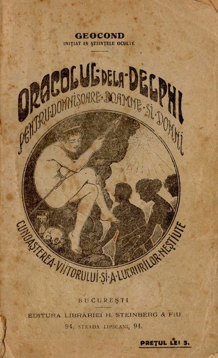 Oracolul de la Delphi Cunoașterea viitorului și a lucrurilor neștiute.