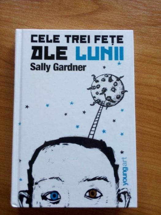 carte "Cele 3 fete ale lunii", Sally Gardner