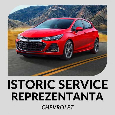 Verificare ISTORIC SERVICE Chevrolet Verificare SERIE SASIU Chevrolet