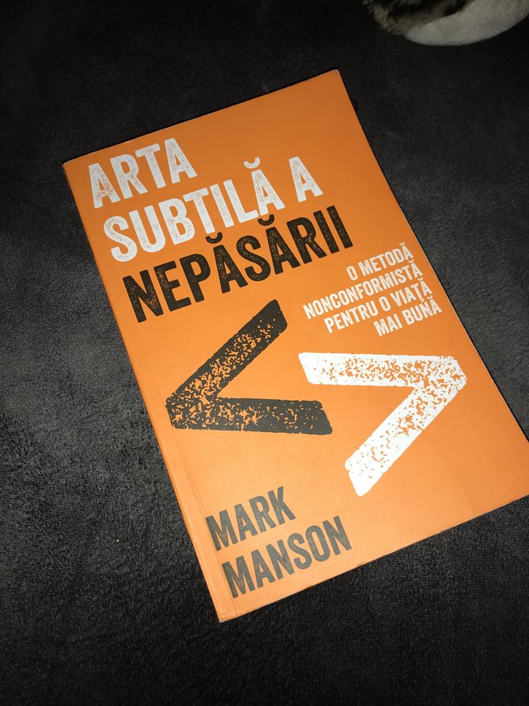 Carte “Arta subtila a nepasarii” Mark Manson