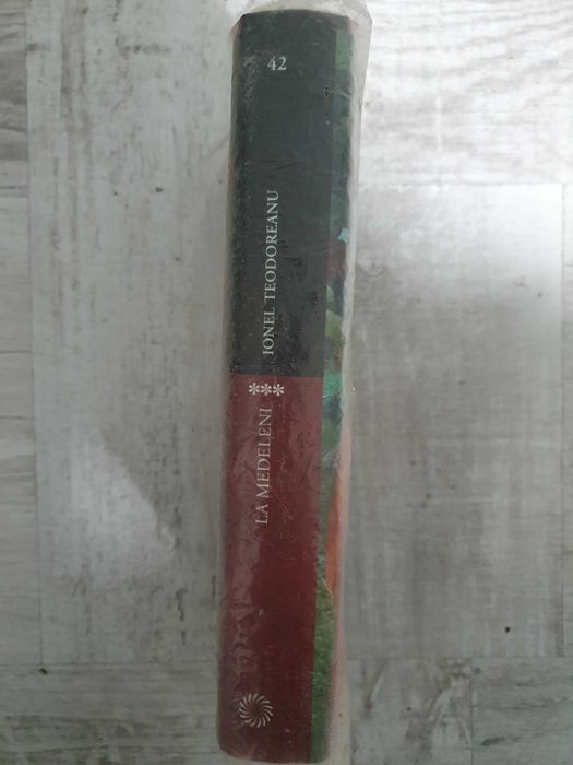 Ionel Teodoreanu - La Medeleni, vol. 3, cartonat. Sigilat! Colecția Ju