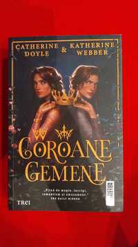 Coroane gemene - Catherine Doyle& Katherine Webber