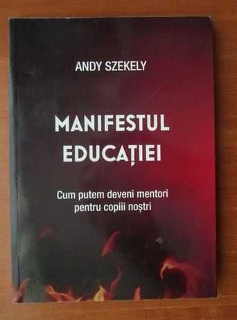 Îmblânzitorul De Fluturi + Manifestul Educației de Andy Szekely