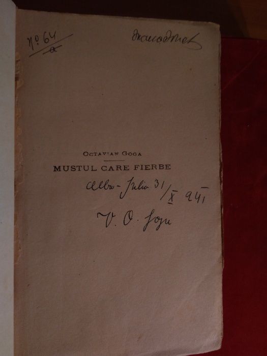 Octavian Goga -AUTOGRAF- Mustul care fierbe , 1927 , EDITIE PRINCEPS