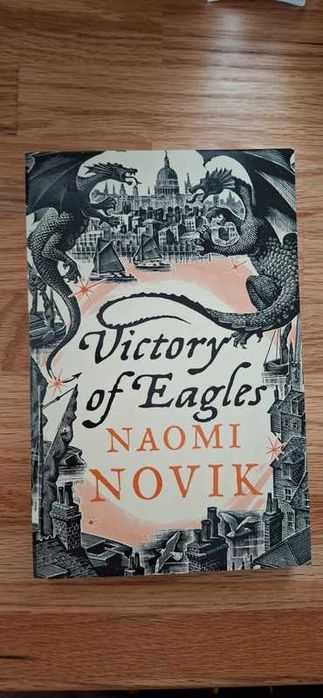 Victory of Eagles (Temeraire #5), Naomi Novik