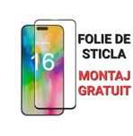 Folie de Sticla Full iPhone 14 15 16 / 16 Pro / 16 Plus / 16 Pro Max