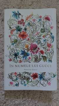 In numele lui Gucci