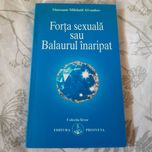 RARA,Omraam Mikhael Aivanhov, Forta sexuala sau Balaurul inaripat 1990