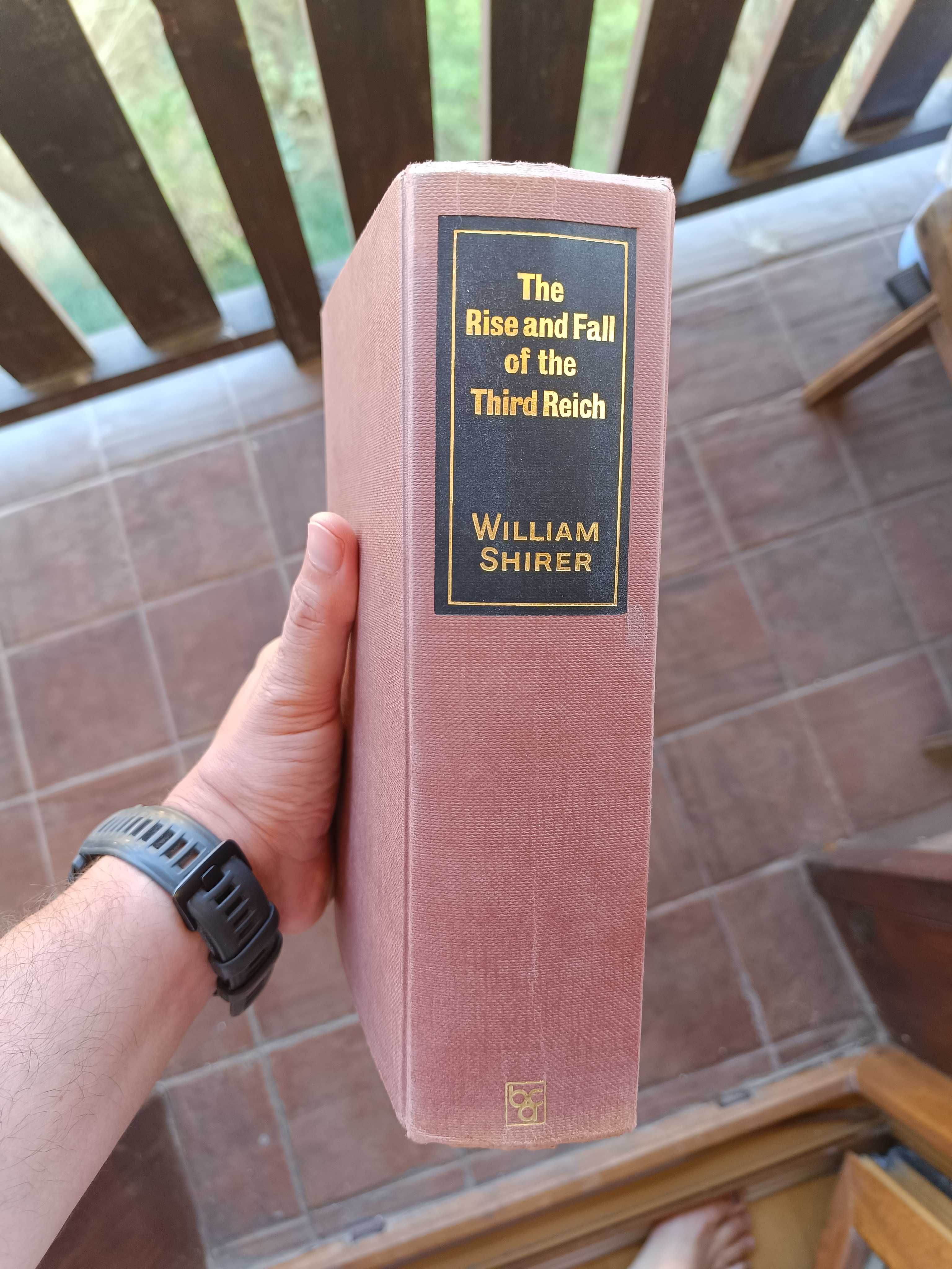 Книга The Rise and Fall of the Third Reich на Уилям Шайрър 1978г