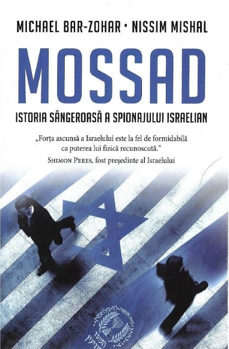 Carte istorie MOSSAD, istoria spionajului israelian, 592 pagini