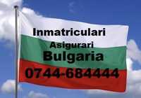 Inmatriculari Bulgaria Asigurari Bulgaria
