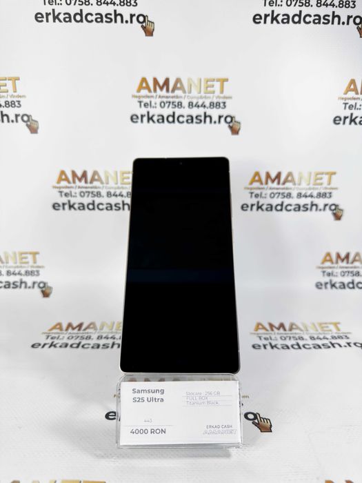 Samsung S25 Ultra -ERKAD CASH AMANET Galati-