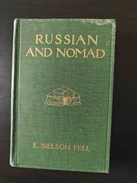 книга Russian and Nomad, E. Nelson Fell