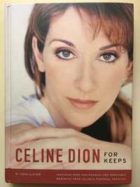 Автобиография Celine Dion: For Keeps, J. Glatzer