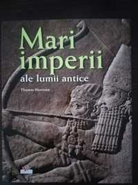 Thomas Harrison - Mari imperii ale lumii antice