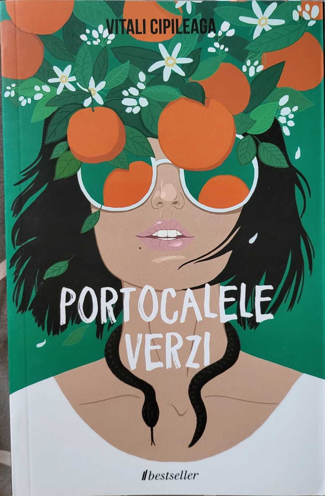 Carte de vânzare- ”Portocale verzi” de Vitali Cipileaga