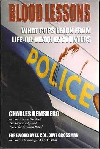 Blood Lessons: What Cops Learn From Life-or-Death Encounters