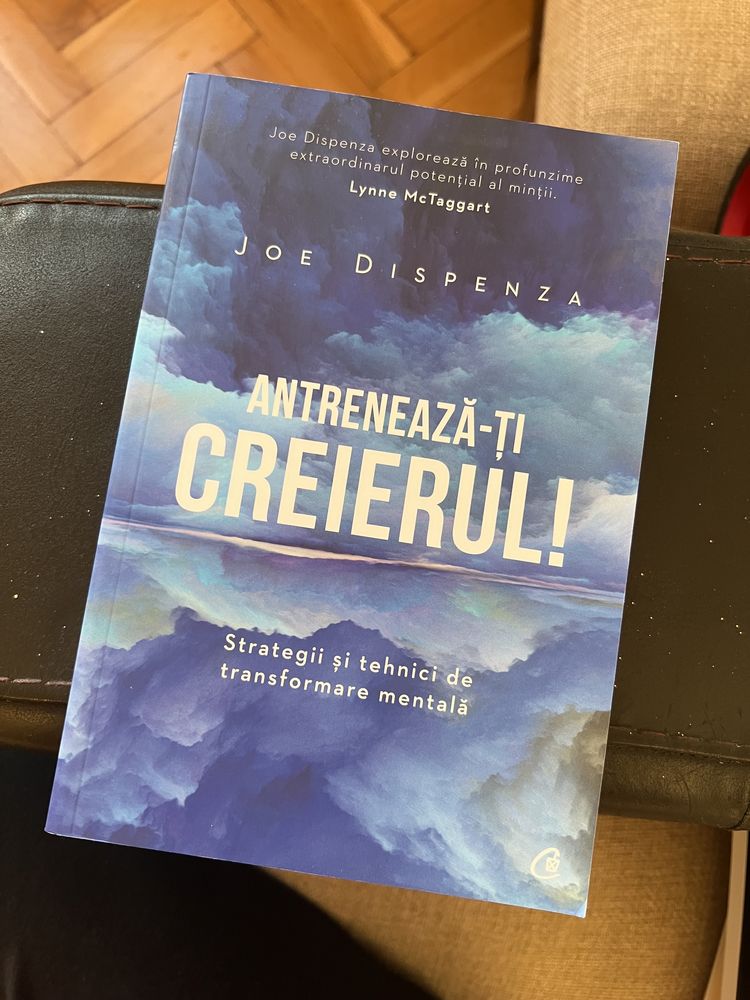 Antrenează-ți Creierul - Joe Dispenza