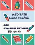 Meditații Limba Română- Bacalaureat, Evaluare Națională