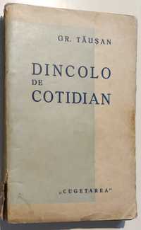 Dincolo de cotidian