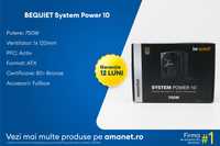 Sursa Bequiet System Power 10 - BSG Amanet & Exchange