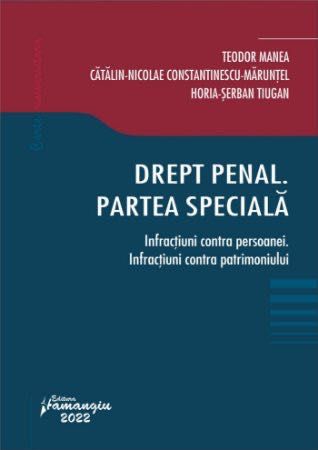 Drept penal special.Infractiuni contra persoanei, contra patrimoniului