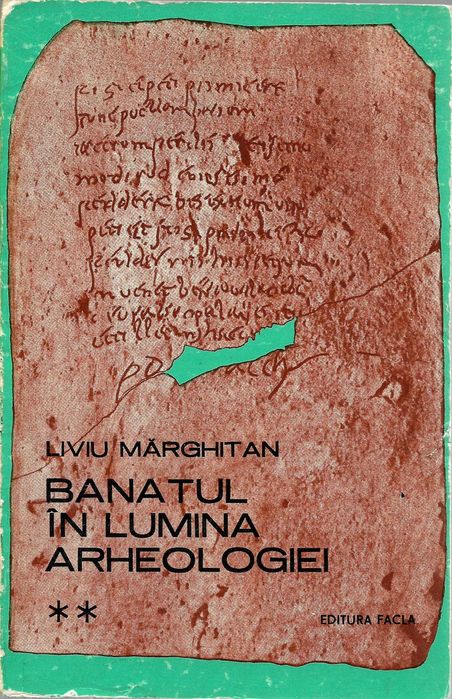 Super carte istorie Dacia romana Banat Timisoara arheologie