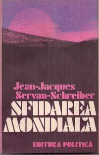 Sfidarea mondiala - Jean-Jacques Servan-Schreiber