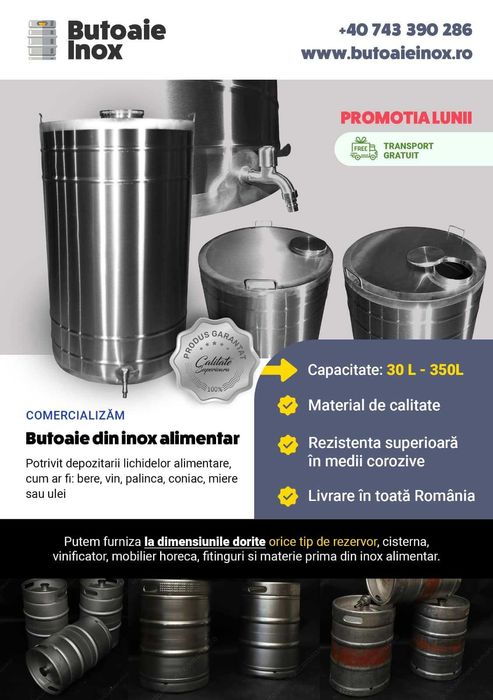 Butoi inox alimentar 30 60 100, 180, 200, 300, 350 540 1000 litri