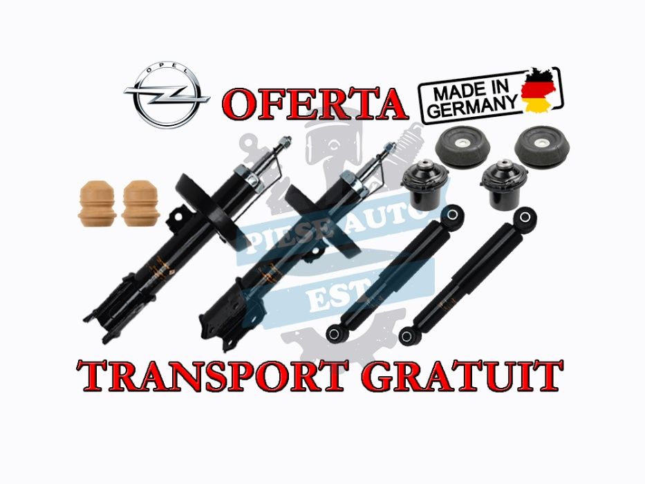 Set amortizoare + flanse + protectii Opel Astra G + TRANSPORT GRATUIT