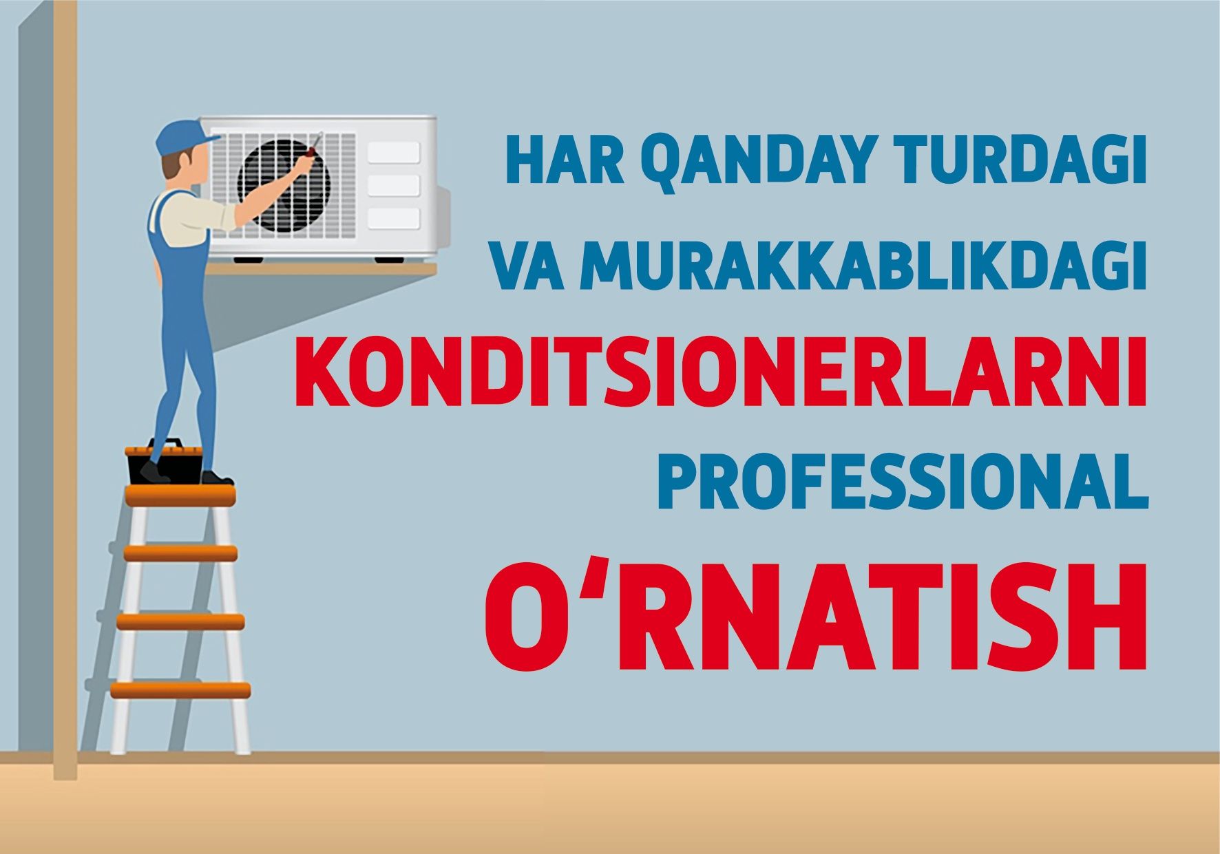 Konditsioner O'RNATISH / УСТАНОВКА Кондиционеров