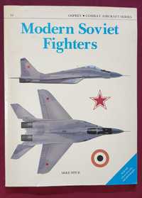 Справочник на съветските изтребители / Modern Soviet Fighters