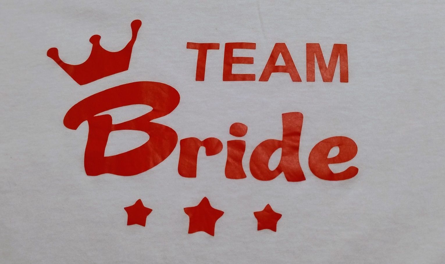 Tricou cu tematică,,Team Bride"