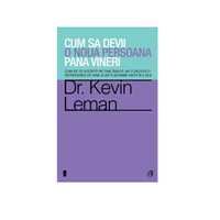 Cum să devii o nouă persoană până vineri de Dr. Kevin Leman