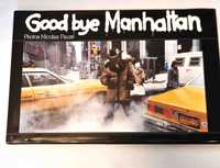 Nicolas Faure  Good bye Manhattan