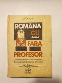 Romana cu sau fara profesor - Le roumain avec ... Romanian with ...